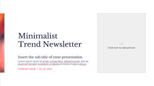 Modèle de présentation gratuit de la newsletter sur les tendances minimalistes - Thème Google Slides et modèle PowerPoint