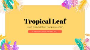 قالب عرض تقديمي مجاني من Tropical Leaf - سمة Google Slides و PowerPoint Template