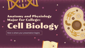 大学の解剖学および生理学専攻：細胞生物学