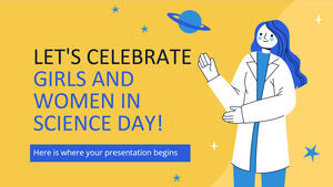 Let's Celebrate Girls and Women in Science Day!