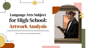 Przedmiot językowy w szkole średniej: analiza dzieł sztuki