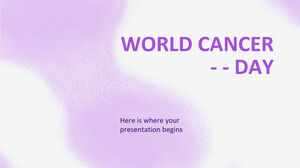 Ziua Mondială a Cancerului