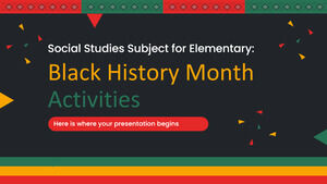 Studii sociale Subiect pentru elementar: Activități din luna istoriei negre