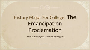 History Major for College: The Emancipation Proclamation