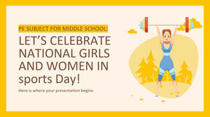 موضوع التربية البدنية للمدرسة الإعدادية: دعونا نحتفل باليوم الوطني للفتيات والنساء في الرياضة!
