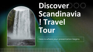 Descoperă Scandinavia! Tur de călătorie