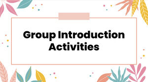 Activités d'introduction de groupe