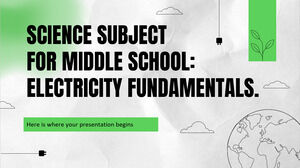Materia di scienze per la scuola media: fondamenti di elettricità