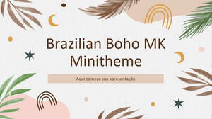 Minitema brasileño Boho MK
