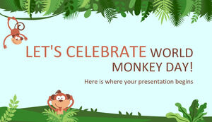 让我们庆祝世界猴子日！