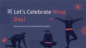 Célébrons la Journée Ninja !