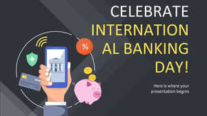 Feiern wir den Internationalen Tag der Banken!