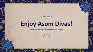 享受 Asom Divas！