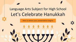 วิชาศิลปะภาษาสำหรับโรงเรียนมัธยม - มาฉลอง Hannukah กันเถอะ