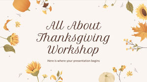 Tudo Sobre o Workshop de Ação de Graças