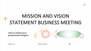 Mission and Vision Statement Business Meeting