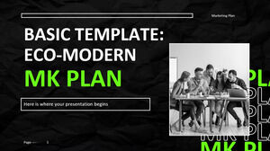 Basic Template: Eco-Modern MK Plan