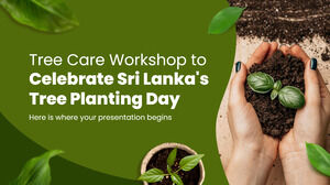 Tree Care Workshop to Celebrate Sri Lanka's Tree Planting Day