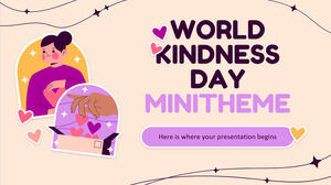 Minithème de la Journée mondiale de la gentillesse