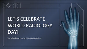 Dünya Radyoloji Gününü Kutlayalım!