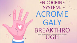 Endokrine System: Akromegalie-Durchbruch