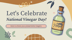 Let's Celebrate National Vinegar Day!