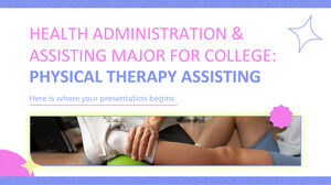 Administration de la santé et majeure en assistance pour le collège : assistance en physiothérapie
