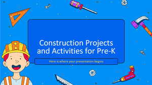 โครงการก่อสร้างและกิจกรรมสำหรับ Pre-K