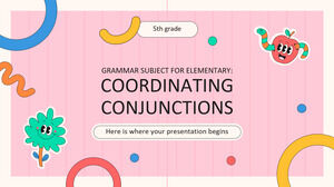 Materia de gramática para primaria - 5.º grado: conjunciones coordinadas