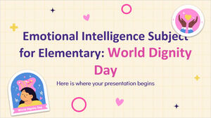 Przedmiot inteligencji emocjonalnej dla szkół podstawowych: Światowy Dzień Godności