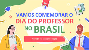 دعونا نحتفل بيوم المعلم في البرازيل