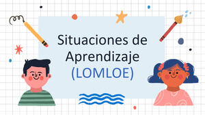 Lehr-/Lernsituationen: LOMLOE (Gesetz des spanischen Bildungssystems)