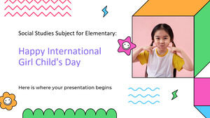 Social Studies Subject for Elementary: Happy International Girl Child's Day