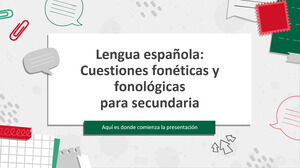 Spanish Language: Phonetic and Phonological Issues for Middle School