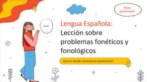 Lingua spagnola: problemi fonetici e fonologici per la scuola materna