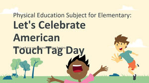 小學體育課：讓我們一起慶祝 American Touch Tag Day