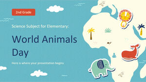 Science Subject for Elementary - 2nd Grade: World Animals Day