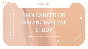 Studiu de caz pentru cancer de piele sau melanom
