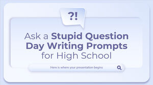 Poser une question stupide Jour des invites d'écriture pour le lycée