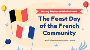 Geschichtsfach für die Mittelschule: Der Festtag der Französischen Gemeinschaft