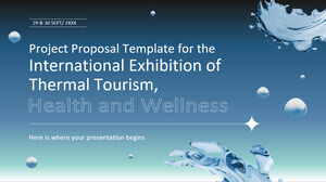 Model de propunere de proiect pentru Expoziția Internațională de Turism Termal, Sănătate și Wellness