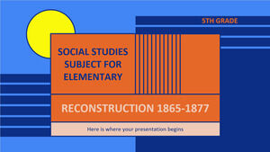 Предмет по общественным наукам для начальной школы - 5 класс: реконструкция 1865-1877 гг.