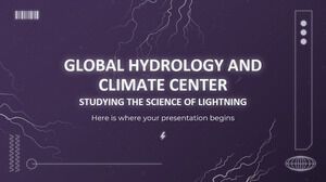 Centrul global de hidrologie și climă: studierea științei fulgerului