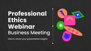 Professional Ethics Webinar - Business Meeting