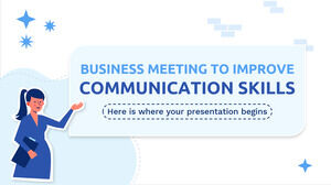 การประชุมทางธุรกิจเพื่อพัฒนาทักษะการสื่อสาร