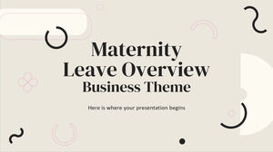 Prezentare generală a concediului de maternitate Tema de afaceri