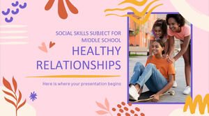 Materia de habilidades sociales para la escuela intermedia: relaciones saludables