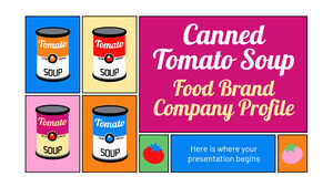 Sopa de tomate enlatada - Marca de alimentos Perfil de la empresa
