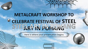 Metal Craft Workshop, Pohang'daki Çelik Sanatı Festivalini Kutlayacak