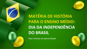 고등학교 역사 과목: 브라질 독립기념일